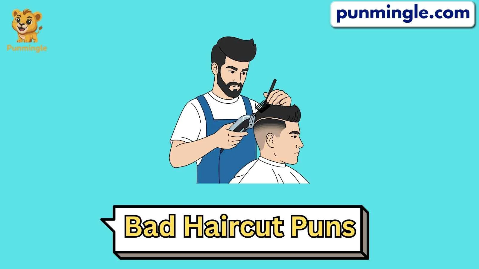 Bad Haircut Puns
