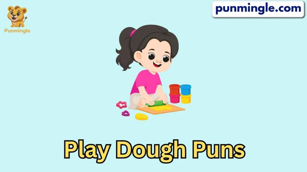 Play Dough Puns