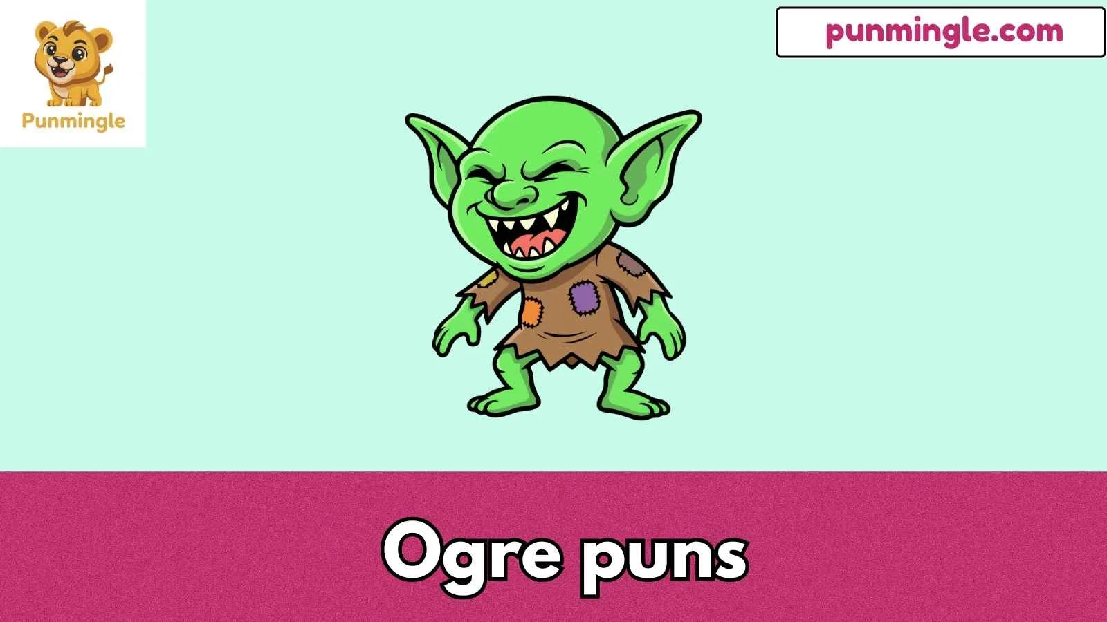 Ogre puns