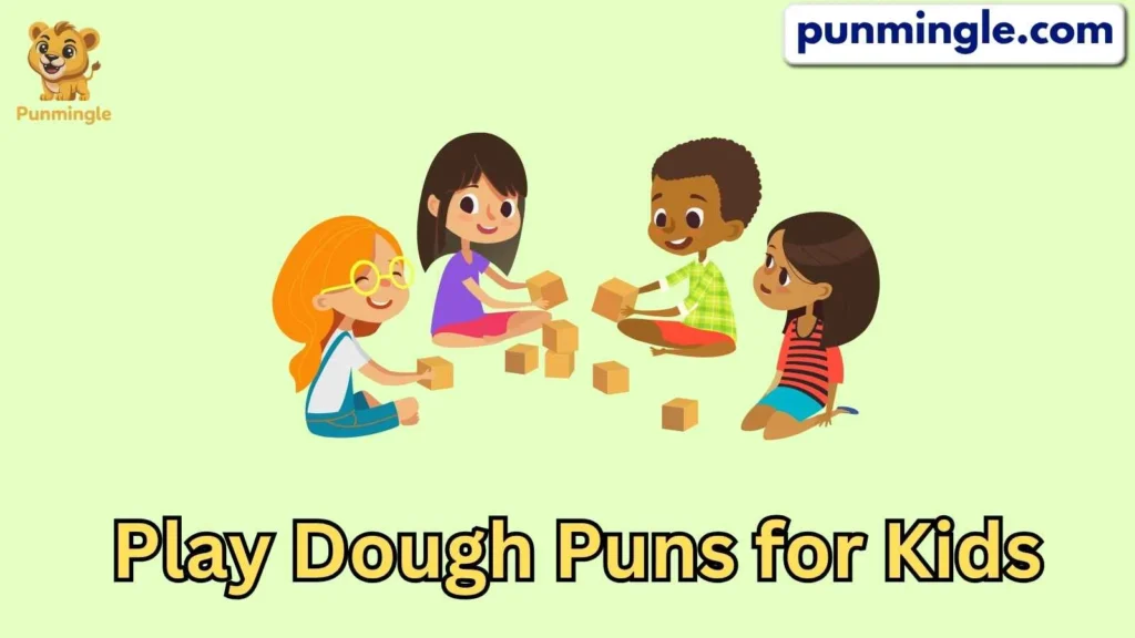 Play Dough Puns for Kids