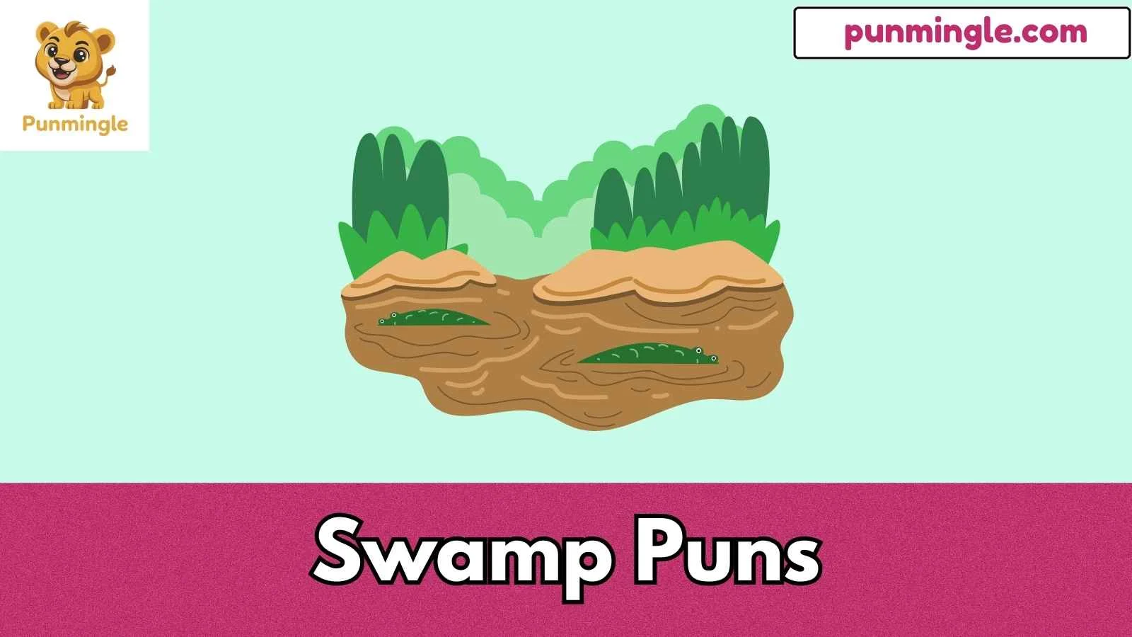Swamp Puns