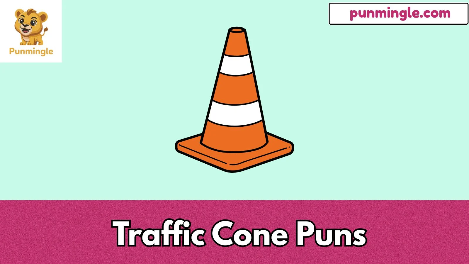 Traffic Cone Puns