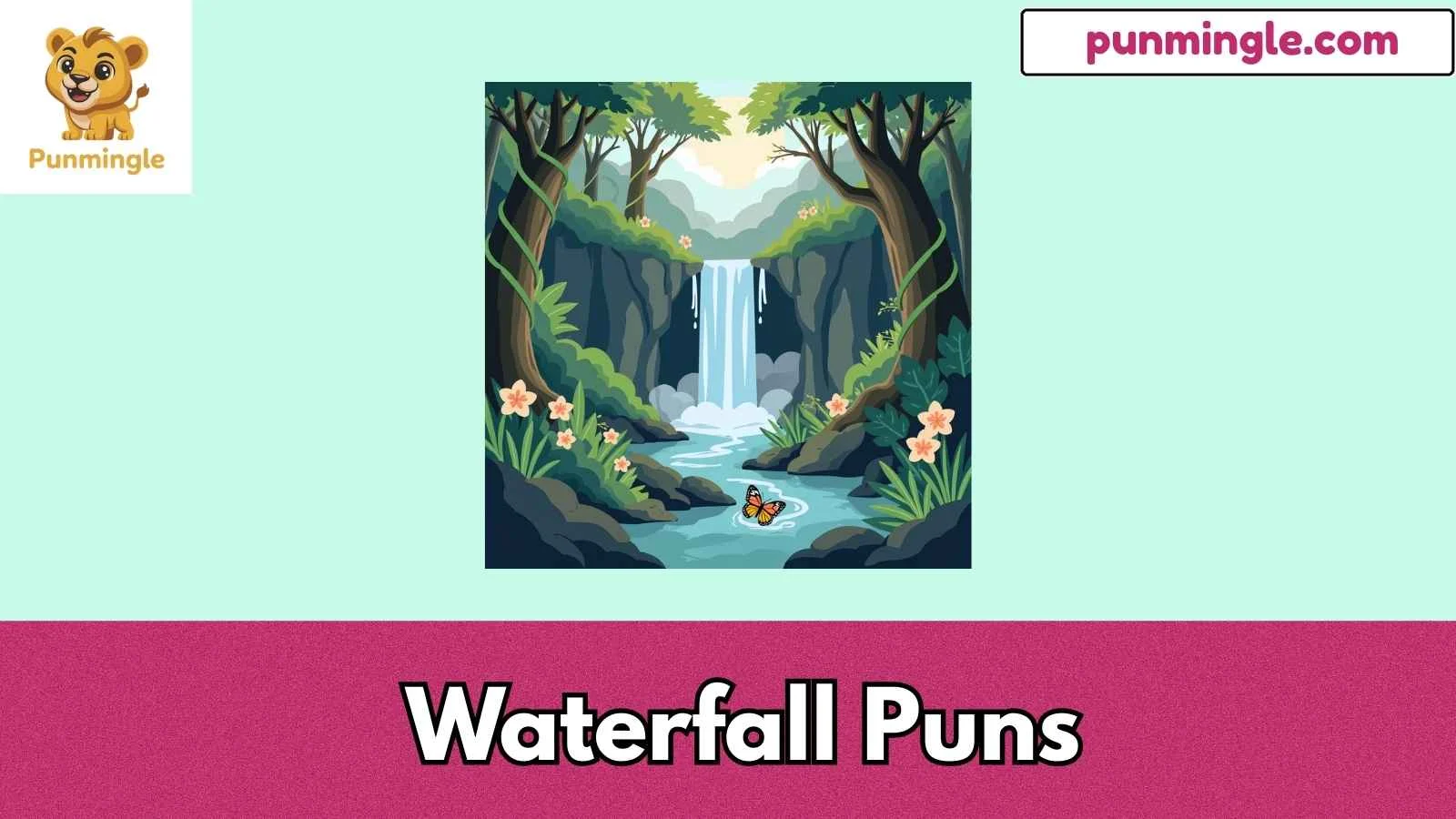 Waterfall Puns