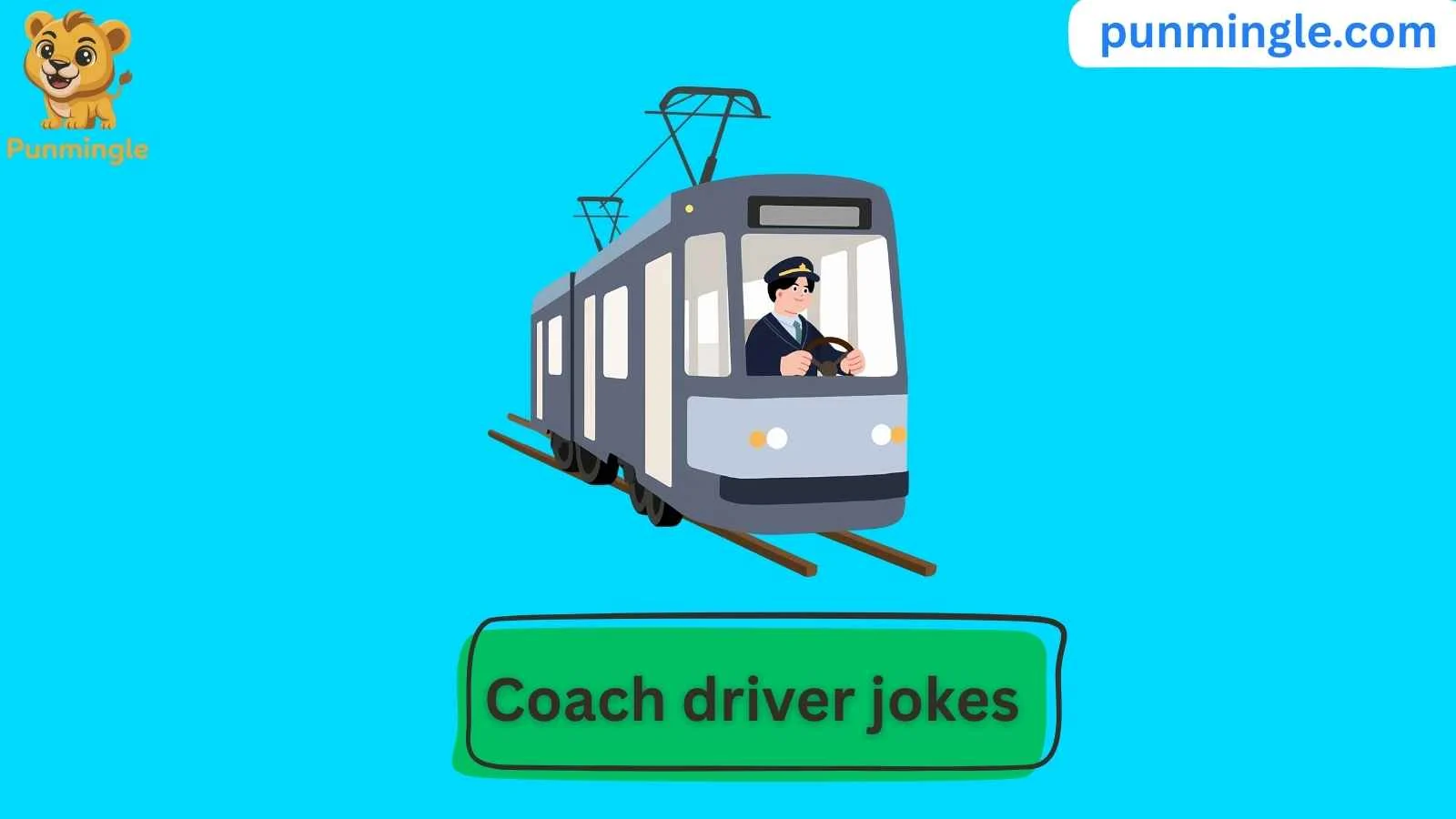 Coach driver jokes