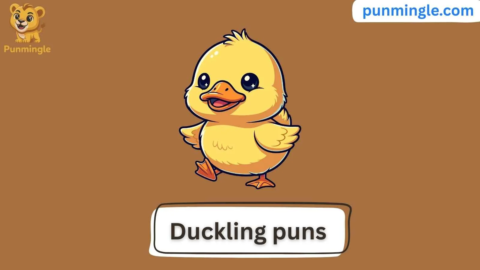 Duckling puns