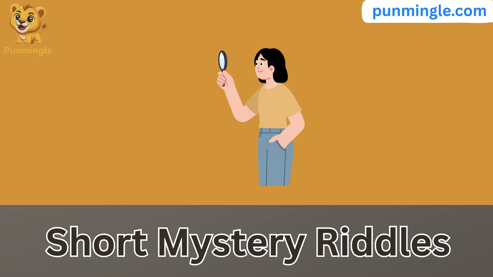 Short Mystery Riddles