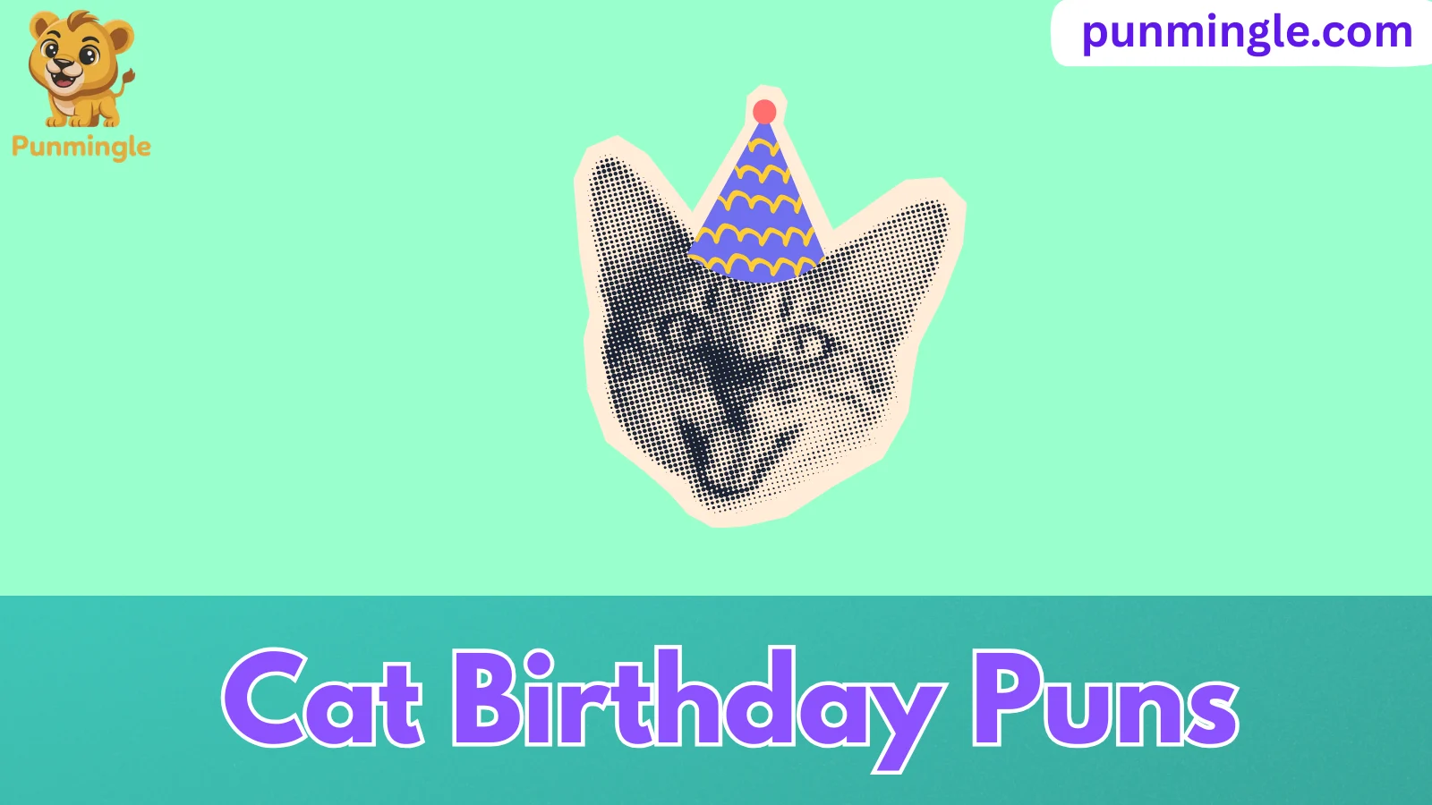 Cat Birthday Puns