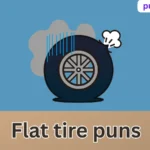 Flat tire puns
