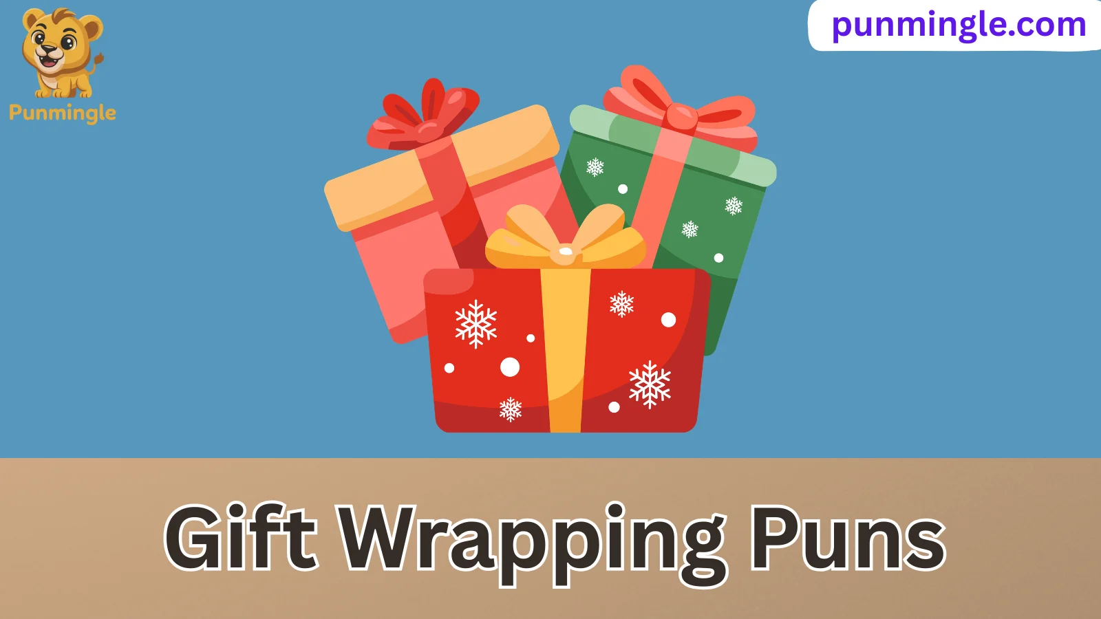 Gift Wrapping Puns