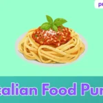 ltalian Food Puns