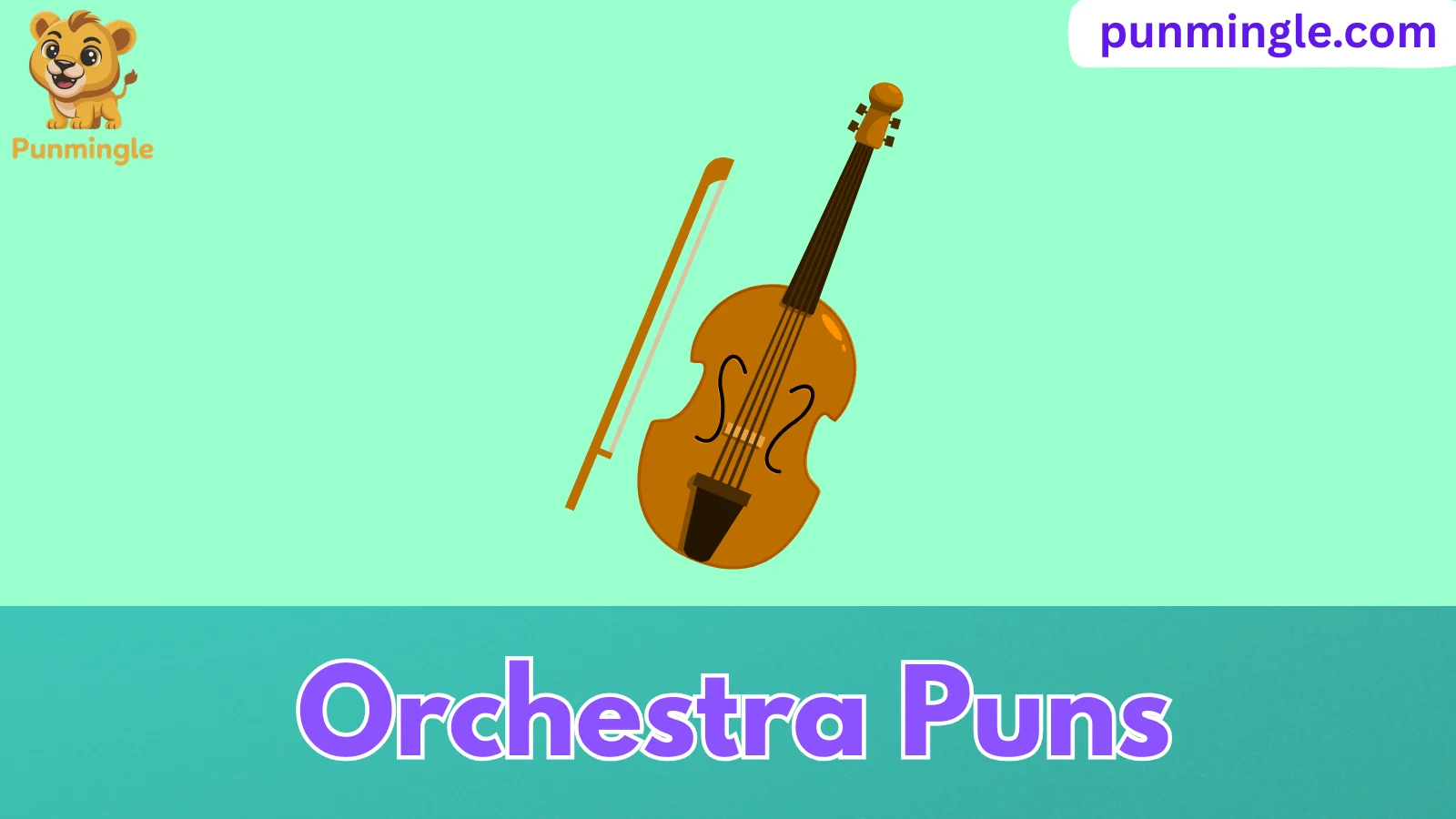 Orchestra Puns