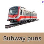 Subway puns