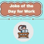 Joke of the Day for Work